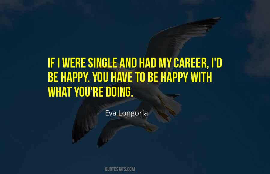 Eva Longoria Quotes #588569