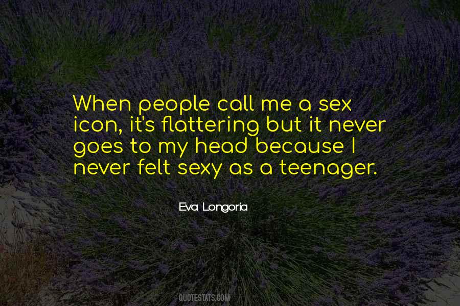 Eva Longoria Quotes #771035