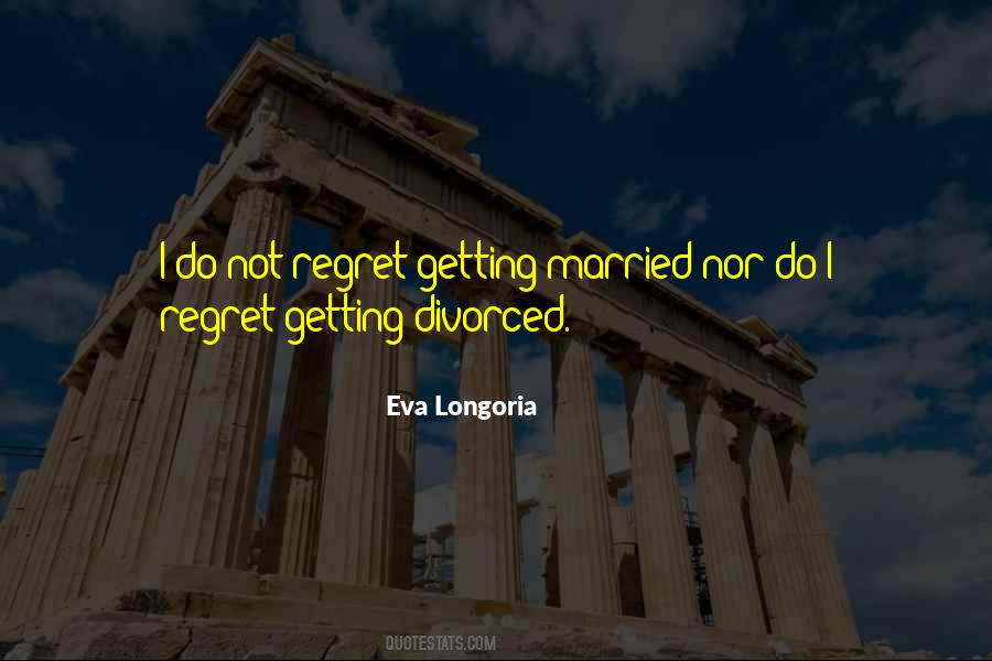 Eva Longoria Quotes #884529