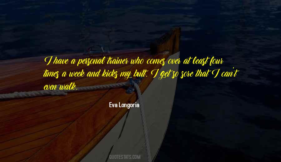 Eva Longoria Quotes #922763
