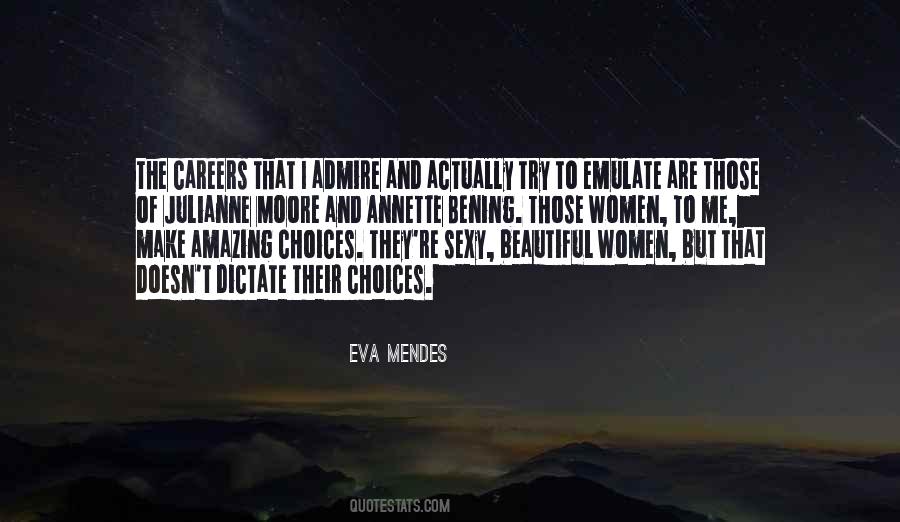 Eva Mendes Quotes #1015087
