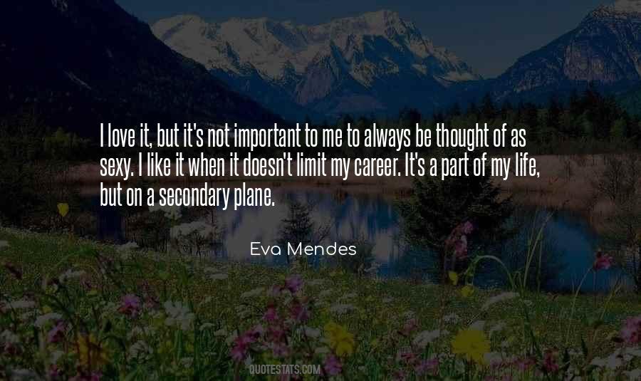 Eva Mendes Quotes #115031
