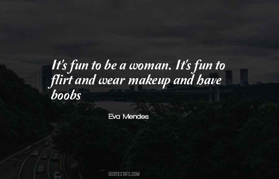 Eva Mendes Quotes #1253255 Eva Mendes Quotes #1253255