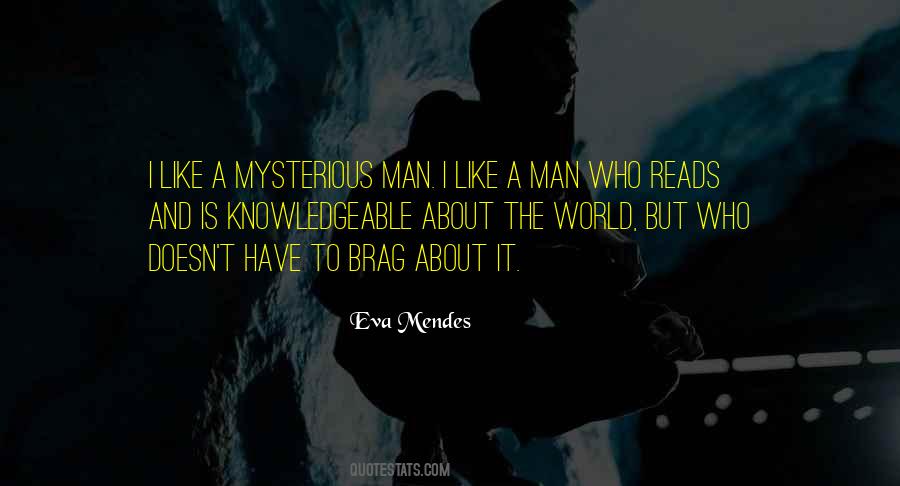 Eva Mendes Quotes #1264578