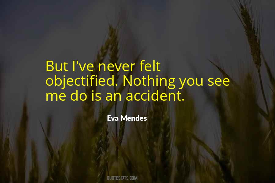 Eva Mendes Quotes #1521086