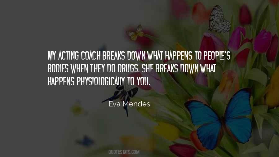 Eva Mendes Quotes #498791