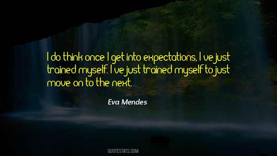 Eva Mendes Quotes #573292