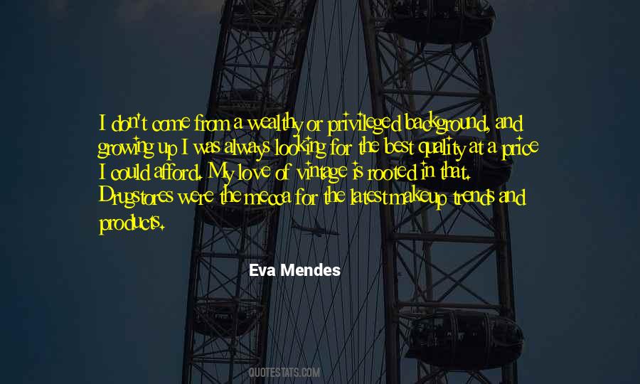 Eva Mendes Quotes #766722