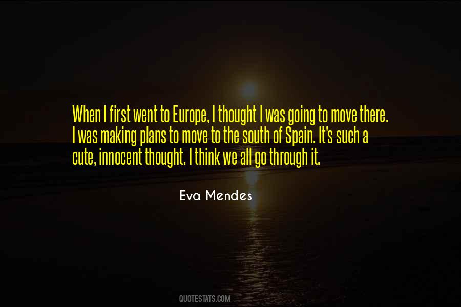 Eva Mendes Quotes #969392