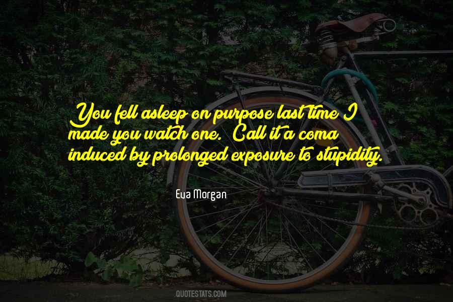 Eva Morgan Quotes #406468