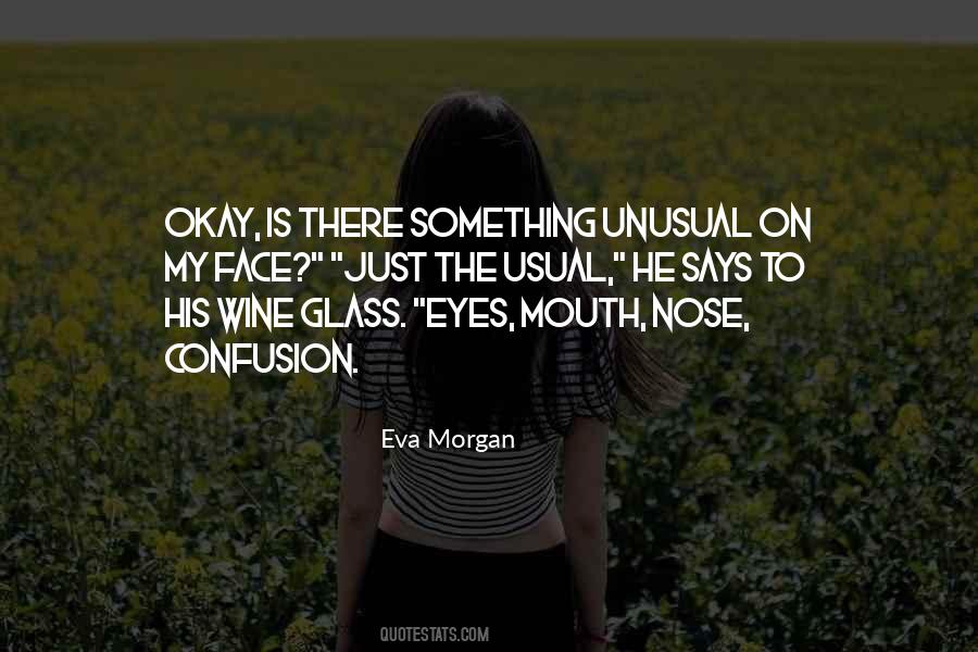 Eva Morgan Quotes #837809