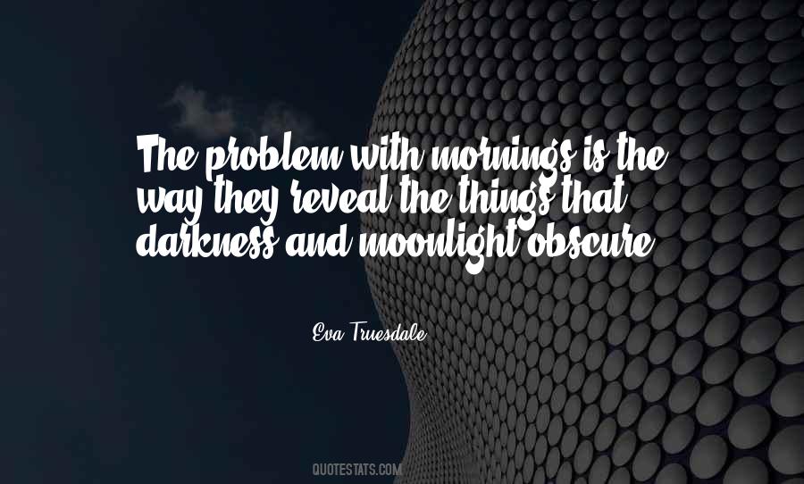 Eva Truesdale Quotes #217656 Eva Truesdale Quotes #217656