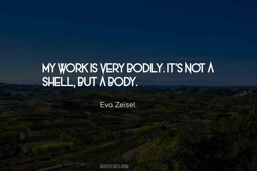 Eva Zeisel Quotes #1793543