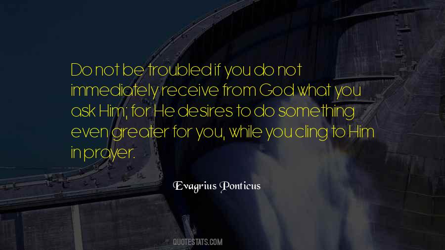 Evagrius Ponticus Quotes #722018