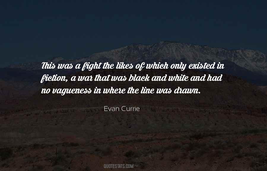 Evan Currie Quotes #1510909