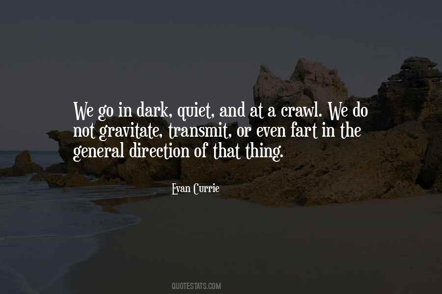 Evan Currie Quotes #1644885