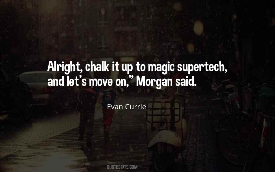 Evan Currie Quotes #176157