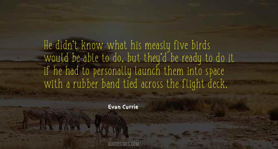 Evan Currie Quotes #711568
