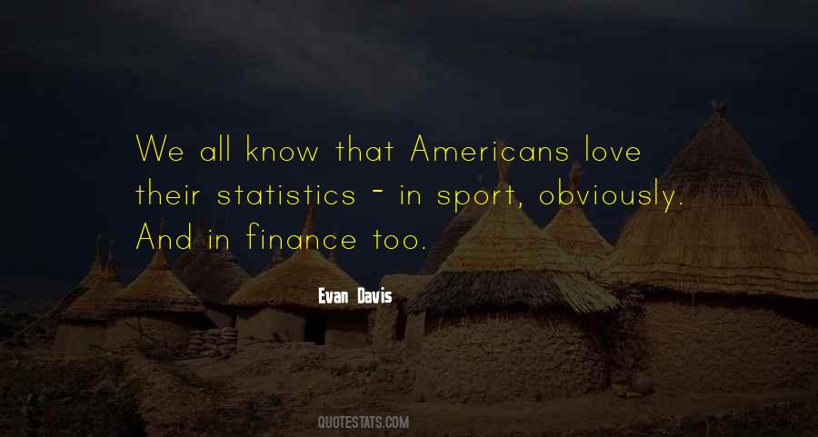 Evan Davis Quotes #1683069