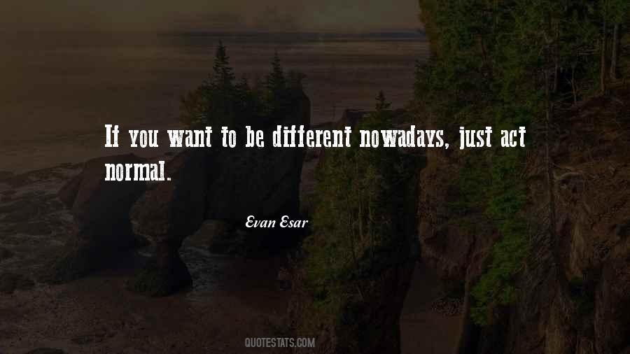Evan Esar Quotes #562391