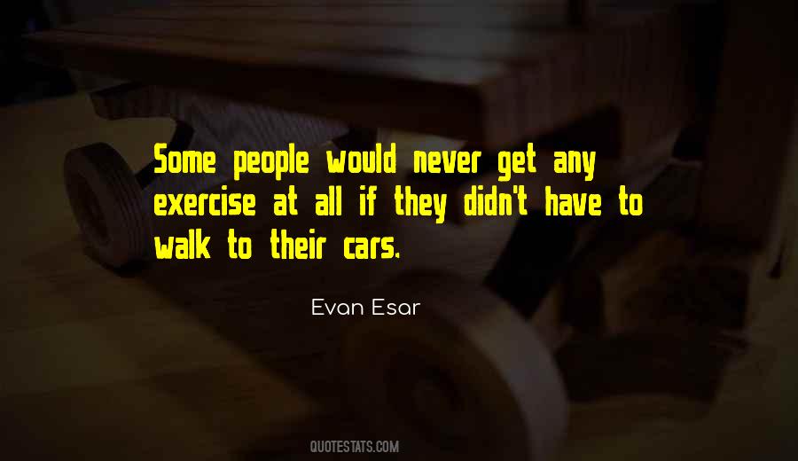 Evan Esar Quotes #803408