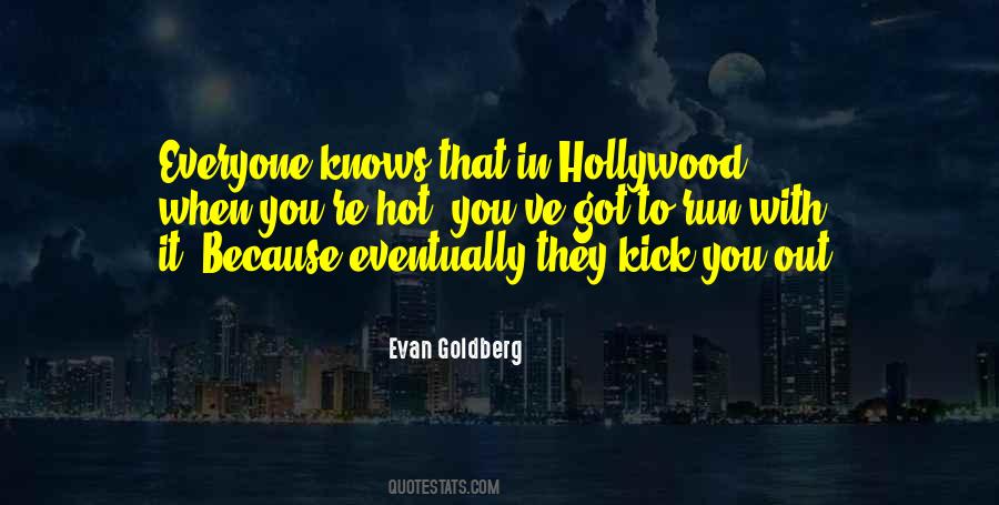 Evan Goldberg Quotes #1755075