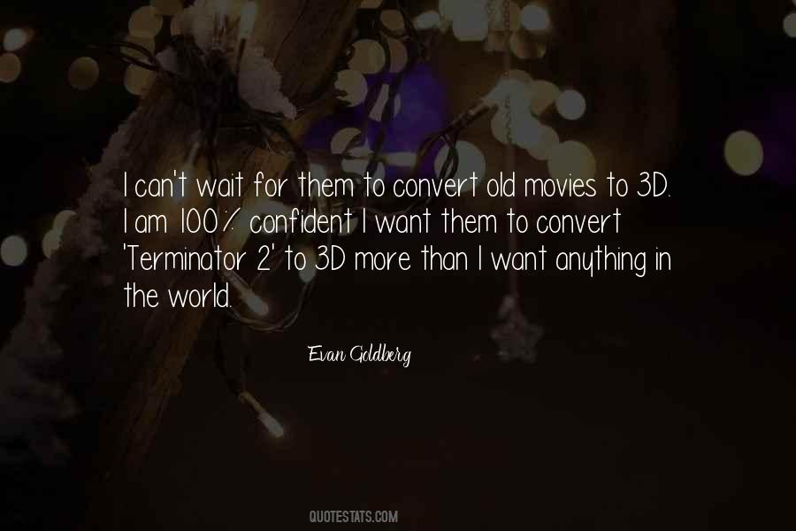 Evan Goldberg Quotes #1869898