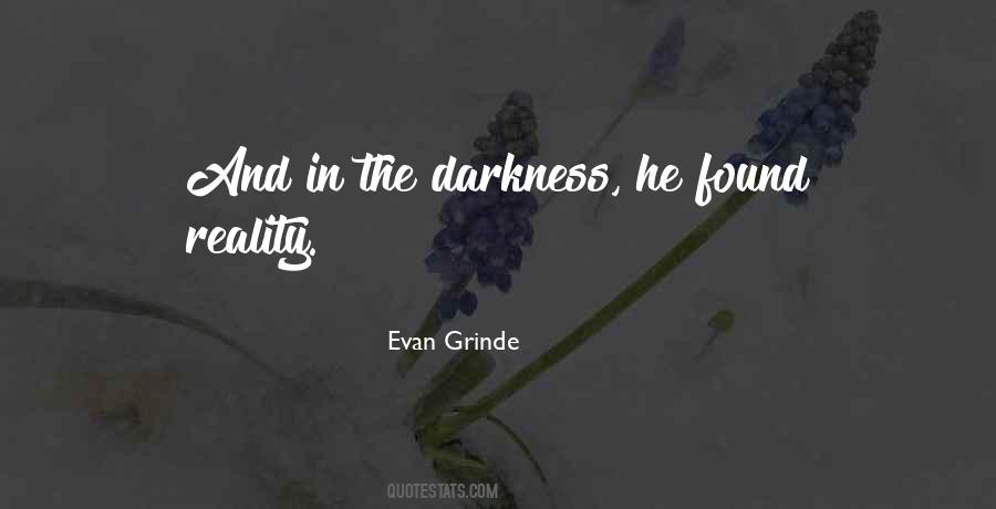 Evan Grinde Quotes #1510049