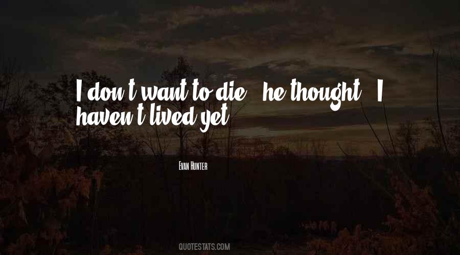 Evan Hunter Quotes #1012548