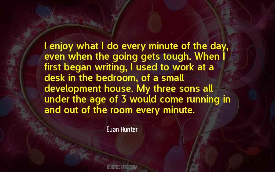 Evan Hunter Quotes #1367187