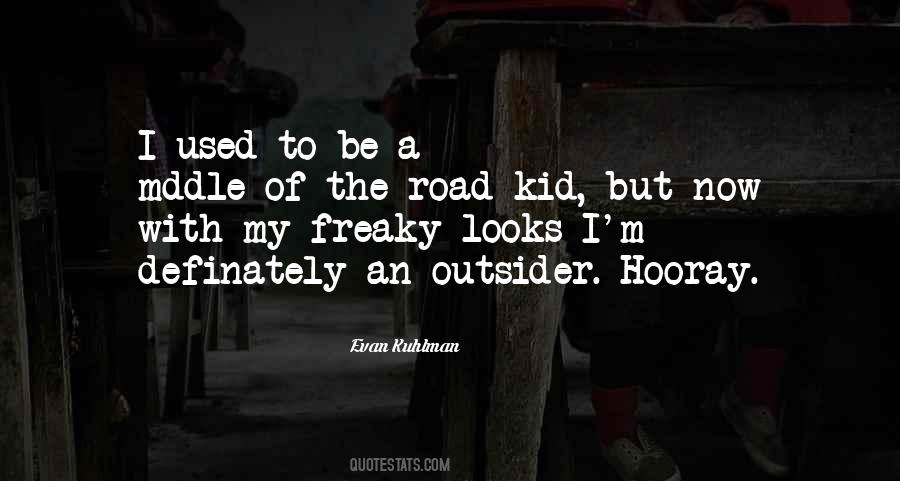 Evan Kuhlman Quotes #1782347