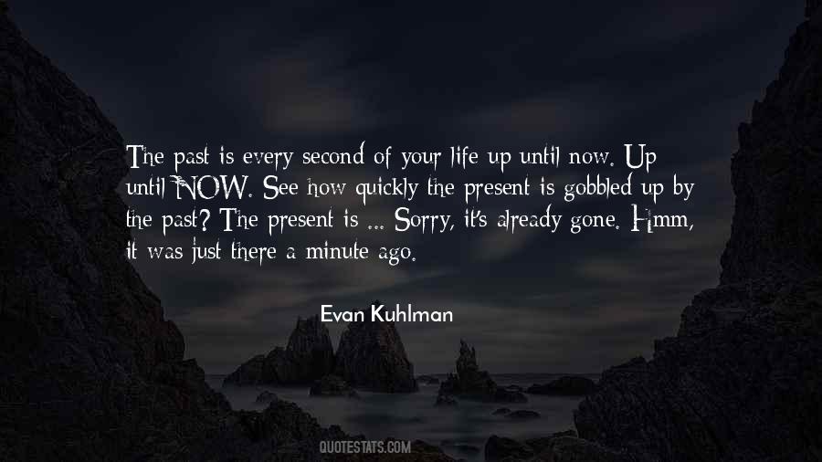 Evan Kuhlman Quotes #223309