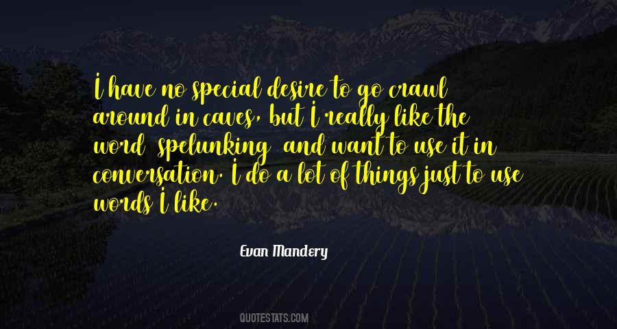 Evan Mandery Quotes #977079