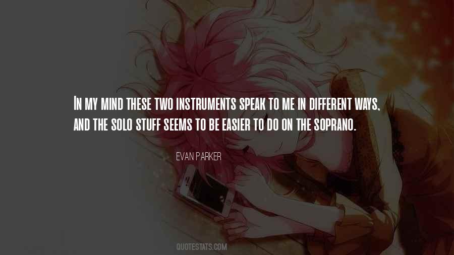 Evan Parker Quotes #338905