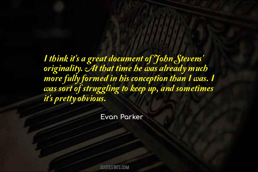 Evan Parker Quotes #594348