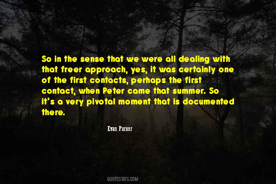 Evan Parker Quotes #652460