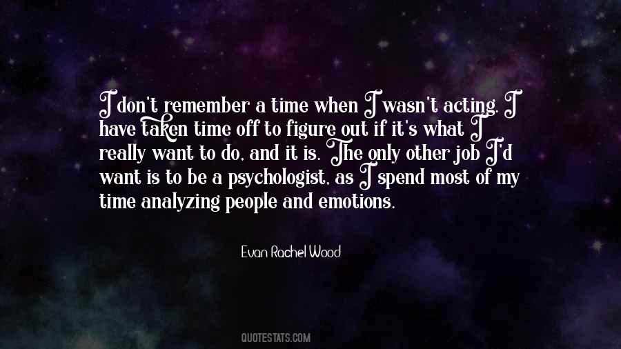 Evan Rachel Wood Quotes #1488647