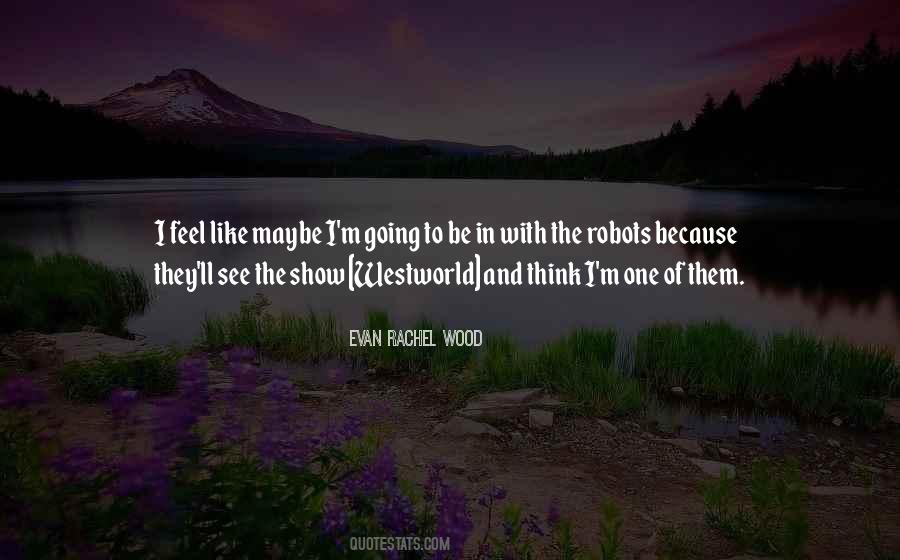 Evan Rachel Wood Quotes #994639