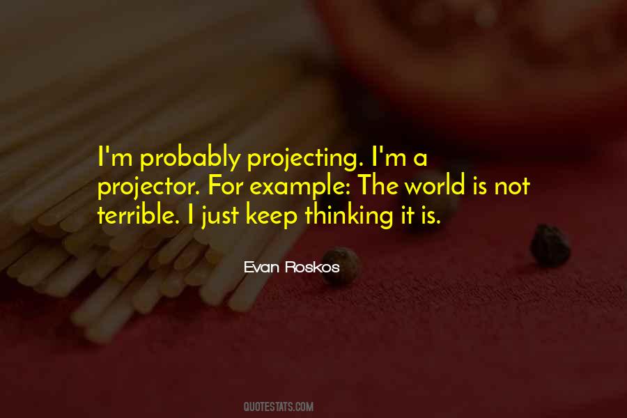 Evan Roskos Quotes #1667139