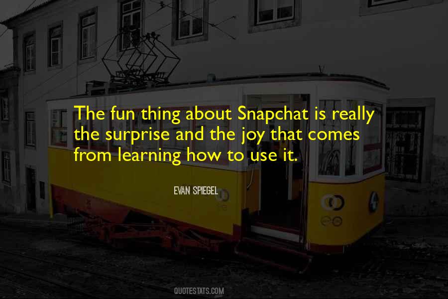 Evan Spiegel Quotes #25339