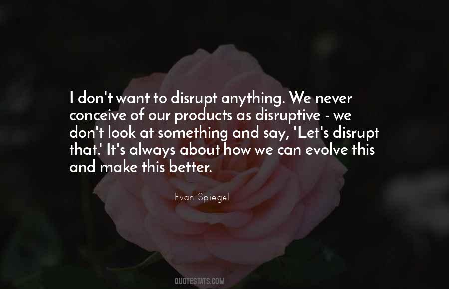 Evan Spiegel Quotes #931738