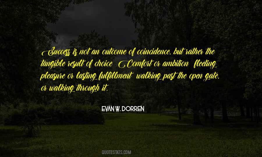 Evan W. Dorren Quotes #349521