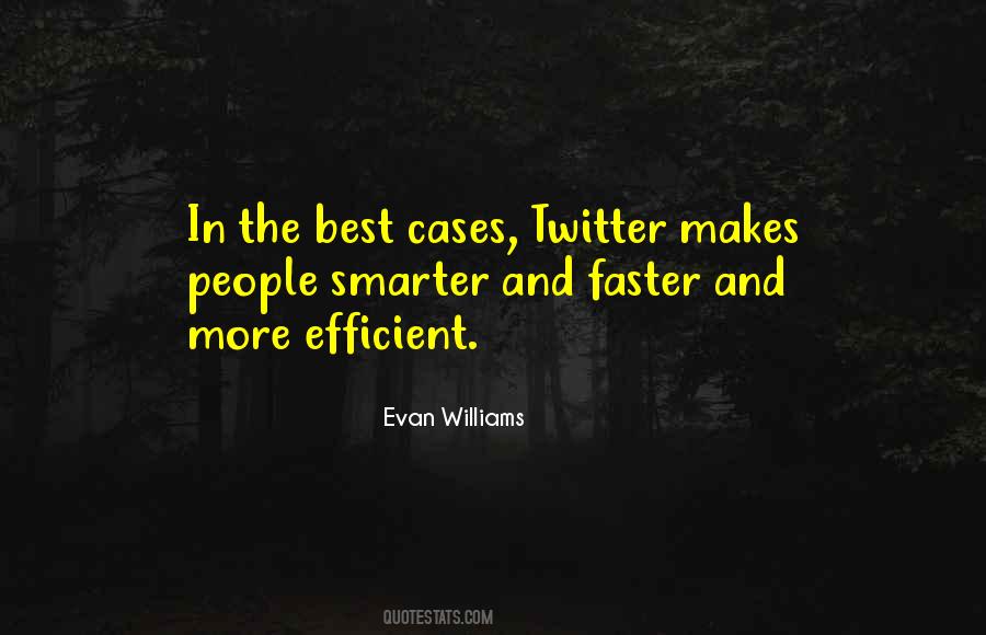 Evan Williams Quotes #1189478