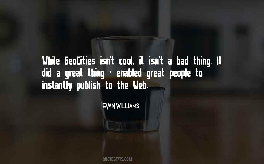 Evan Williams Quotes #1726103