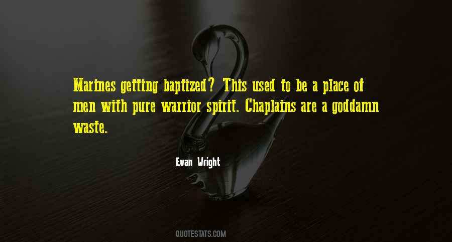 Evan Wright Quotes #1675750