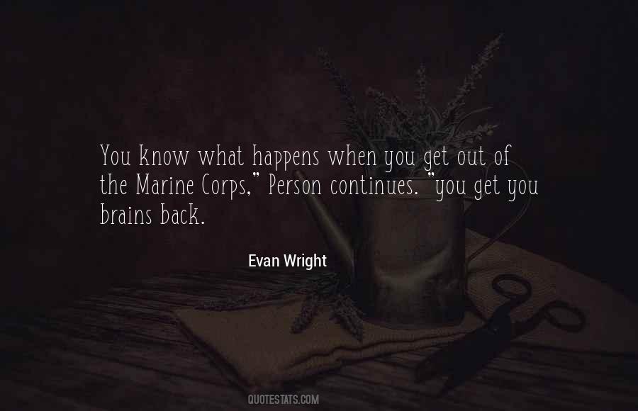 Evan Wright Quotes #425405