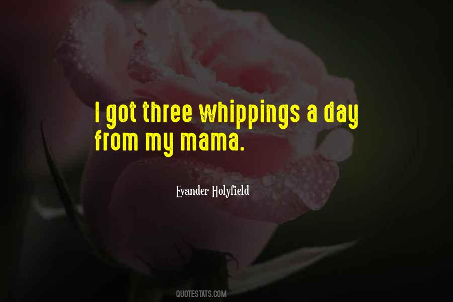 Evander Holyfield Quotes #191351