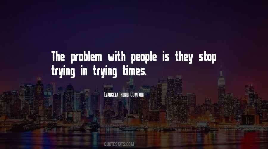 Evangela Thendi Comfort Quotes #238520 Evangela Thendi Comfort Quotes #238520