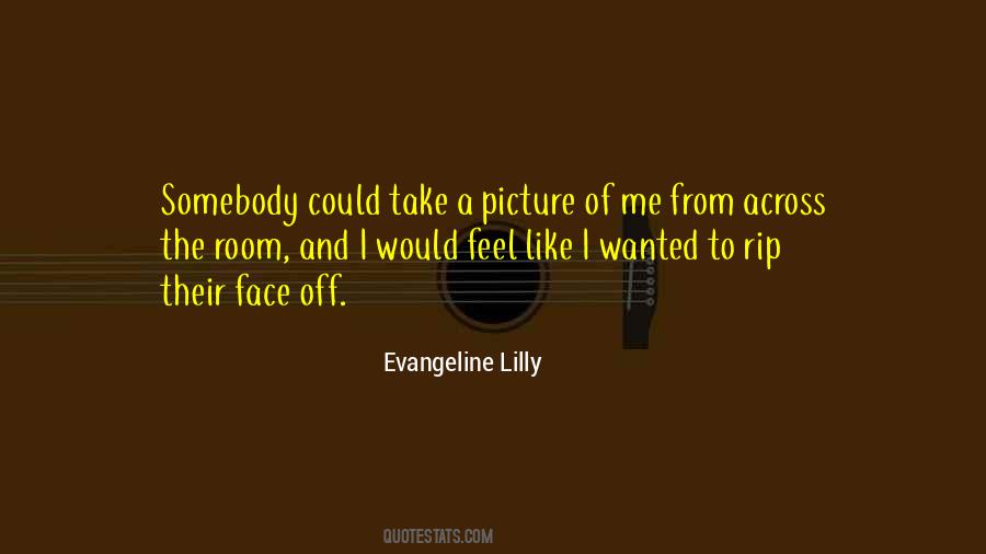 Evangeline Lilly Quotes #805292