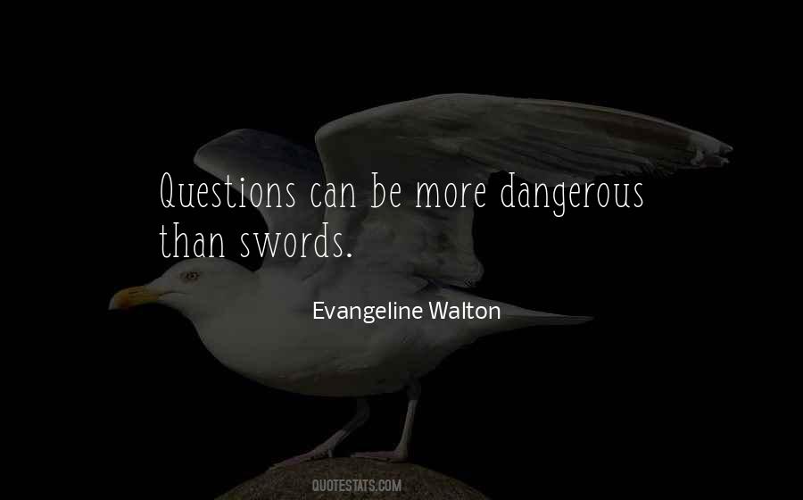 Evangeline Walton Quotes #1419759